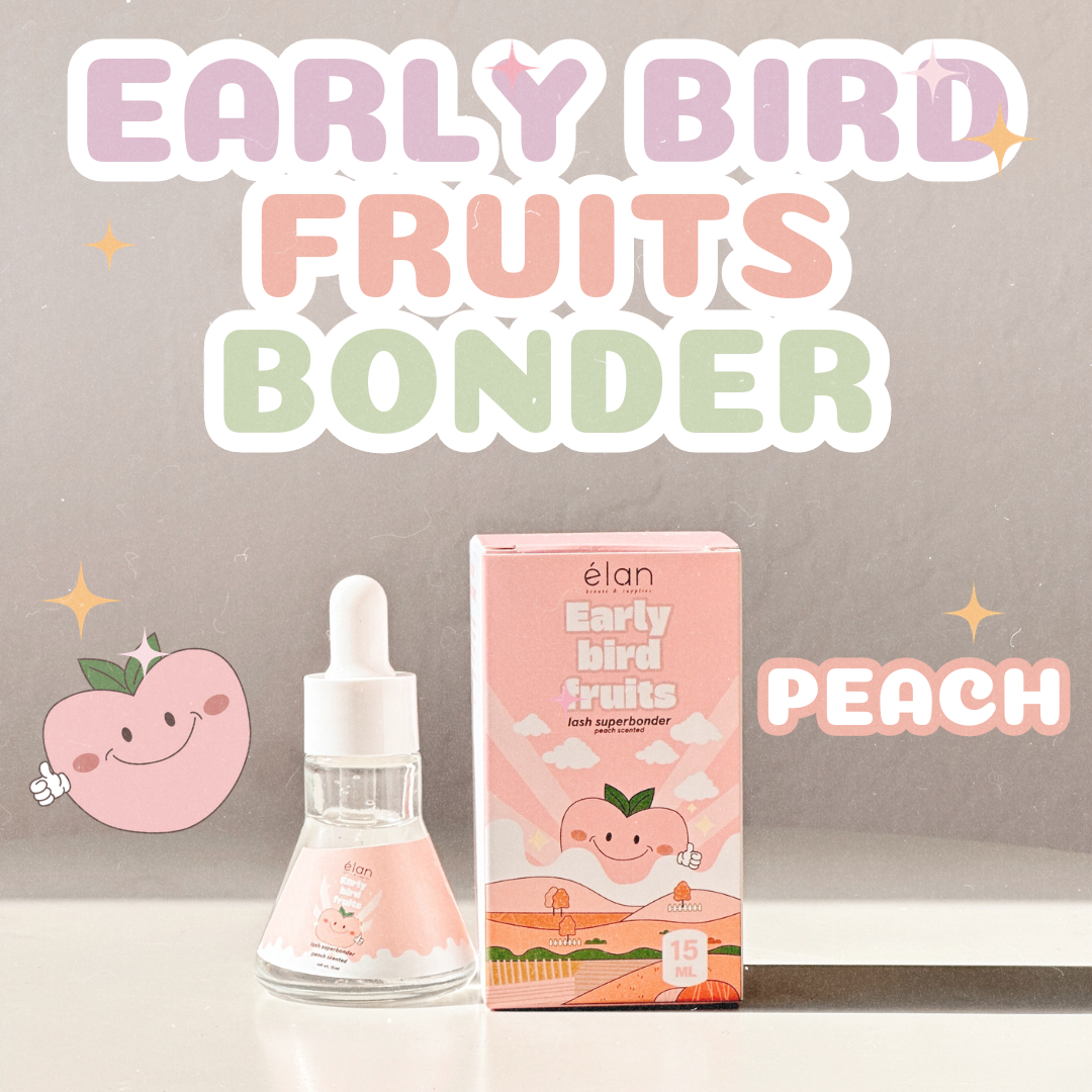 *TOUR exclusive* early bird fruits BONDER