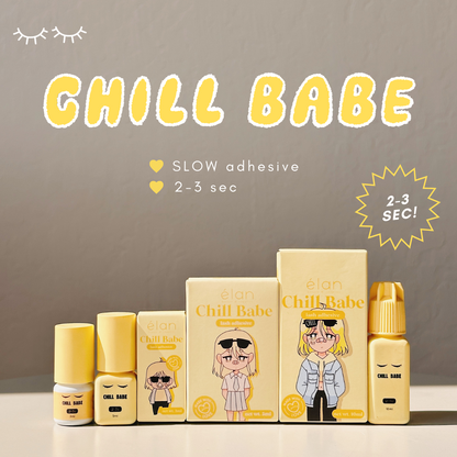 CHILL BABE 2-3 sec adhesive