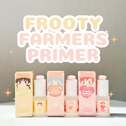 *TOUR exclusive* frooty farmers PRIMER